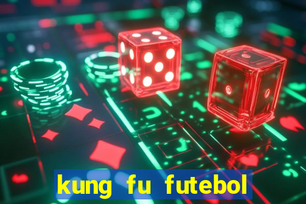 kung fu futebol clube download utorrent